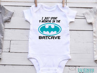Funny batman baby, I just spent 9 months in the batcave