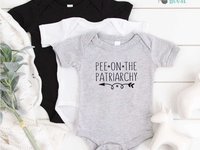 Pee on the Patriarchy funny feminist baby bodysuit