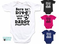 Scuba Diver baby bodysuit, Born to dive with my Daddy, Personalised to suit your snorkel family