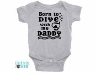 Scuba Diver baby bodysuit, Born to dive with my Daddy, Personalised to suit your snorkel family