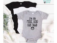 I've got more hair than Daddy funny baby bodysuit
