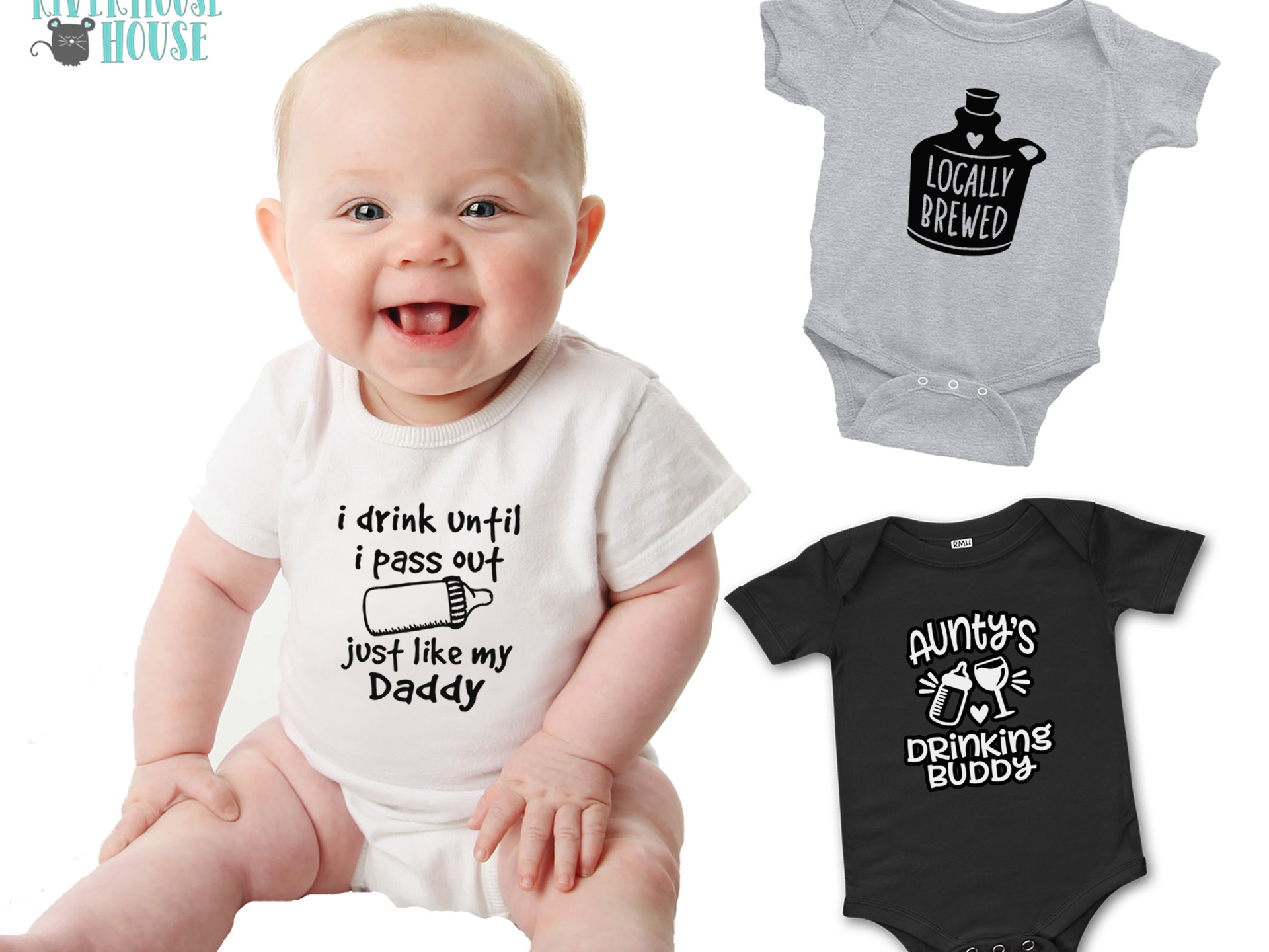I drink until I pass out just like my Daddy funny baby bodysuit