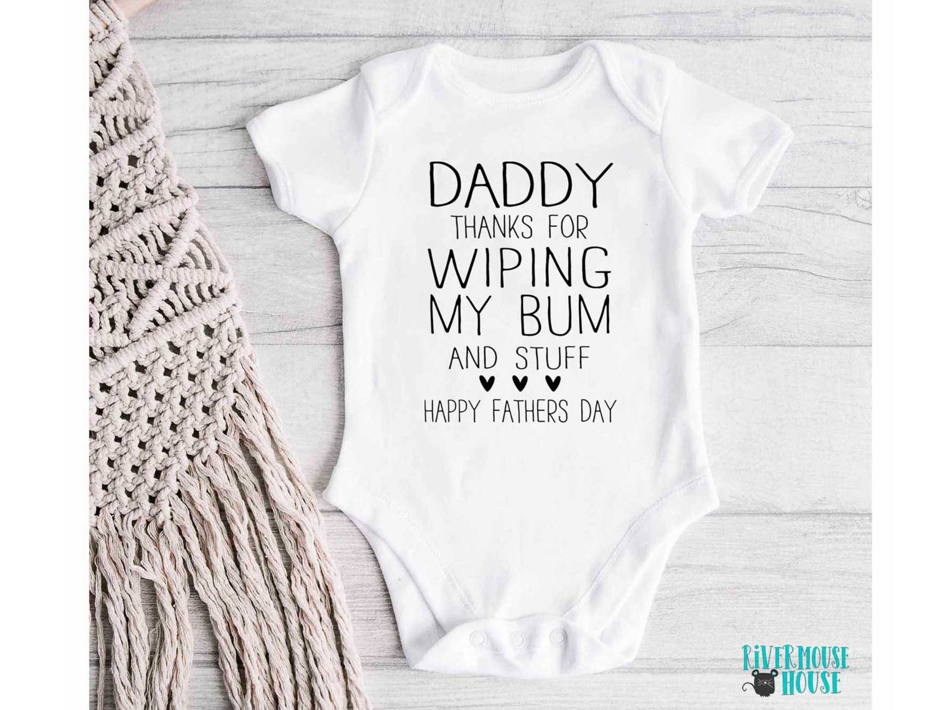 Funny Fathers Day Baby Bodysuit, Daddy Thanks for Wiping my Bum & Stuff