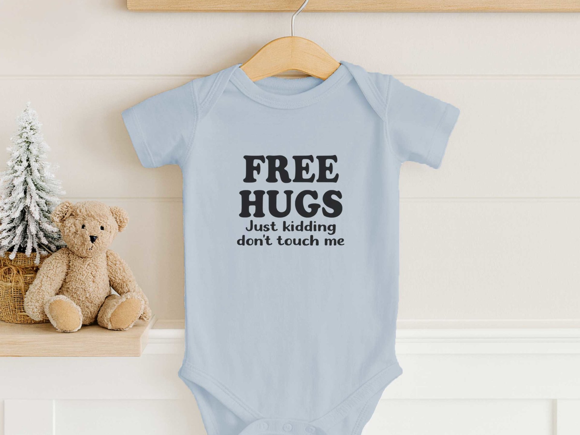 Free Hugs - Just kidding don't touch me funny baby bodysuit