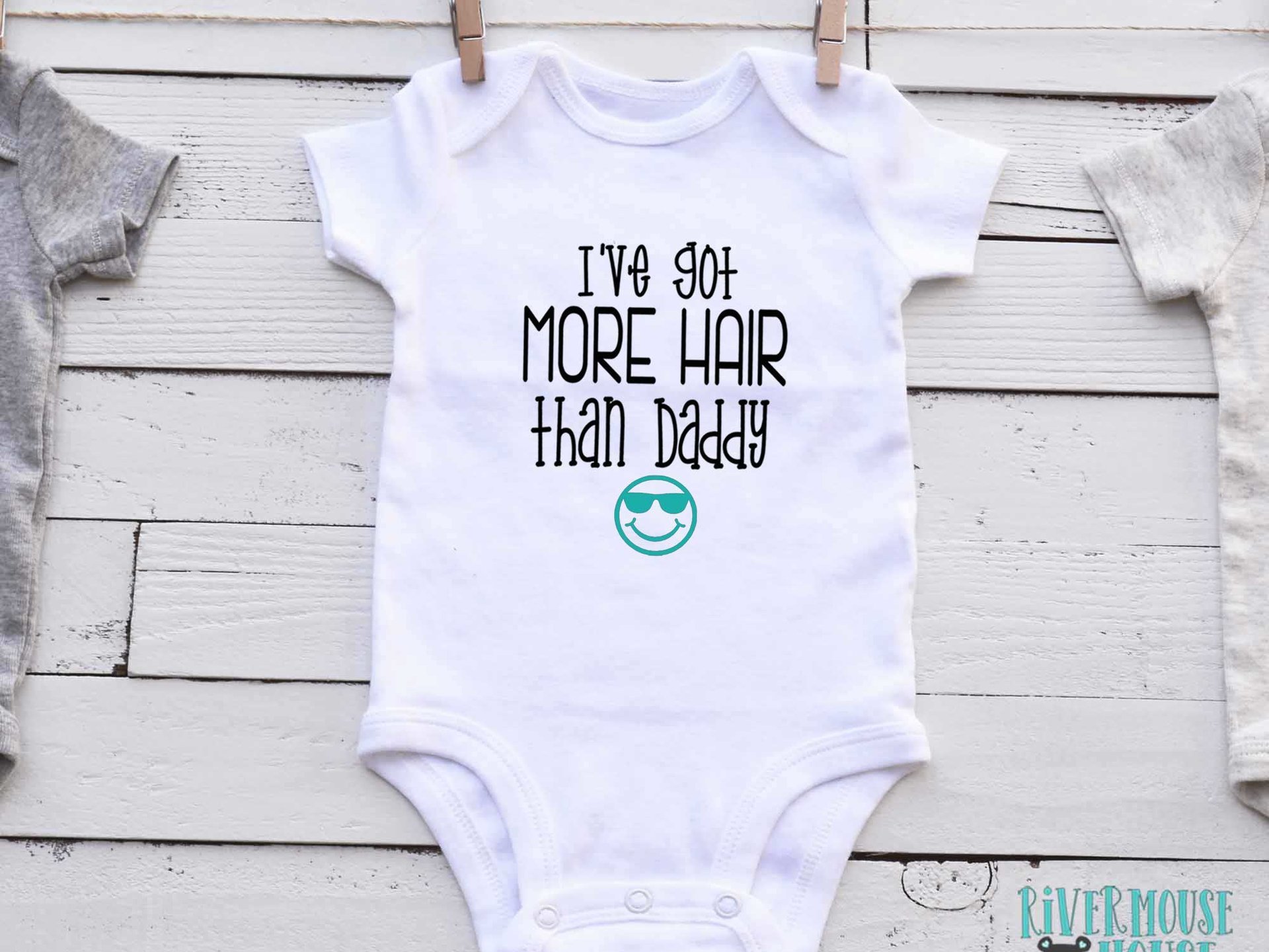 I've got more hair than Daddy funny baby bodysuit